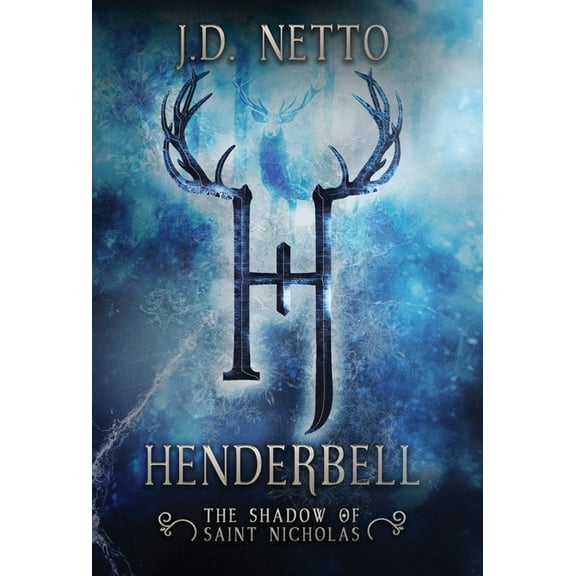 Henderbell Henderbell: The Shadow of Saint Nicholas, Book 1, (Hardcover)