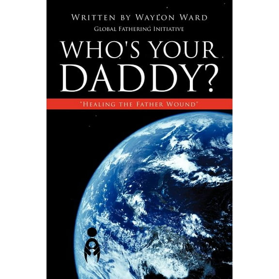 Who's Your Daddy?, (Paperback)