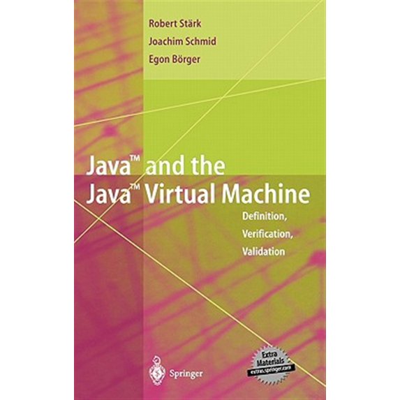 Pre-Owned Java and the Java Virtual Machine: Definition, Verification, Validation (Hardcover)