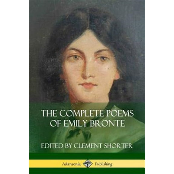 Pre-Owned The Complete Poems of Emily Bronte (Poetry Collections) (Paperback)
