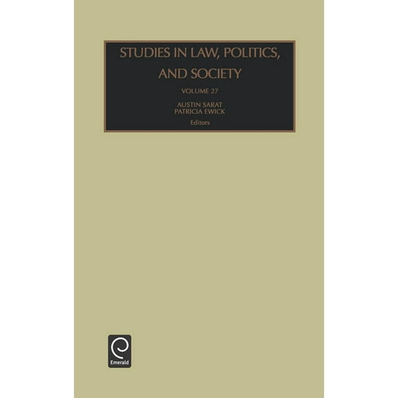 Studies in Law, Politics, and Society Studies in Law, Politics and Society, Book 27, (Hardcover)