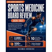 Sports Medicine Board Review 2026-2027: A Full-Spectrum Clinical Guide to Musculoskeletal Injury Management, Field-Side , (Paperback)