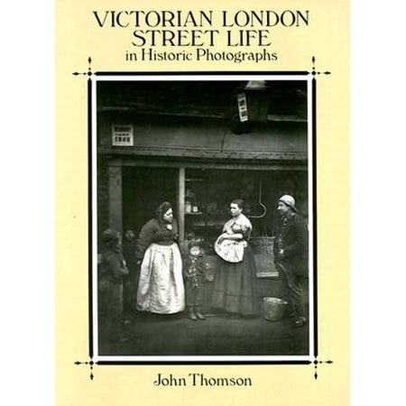 47th Street Photo - Victorian London Street Life in Historic Photographs