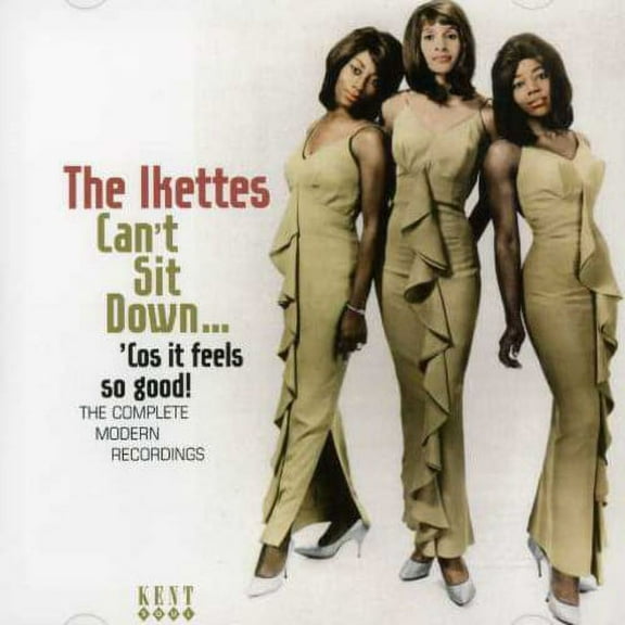 The Ikettes - Can't Sit Down: Cos It Feels So Good - Complete - Music & Performance - CD