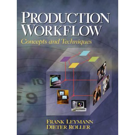 Pre-Owned Production Workflow: Concepts and Techniques (Paperback) 0130217530 9780130217530
