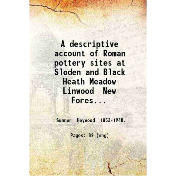 Un Compte Rendu des sites de Poterie Romaine à Sloden et Forêt de Laurier Noir avec plans des Fours et illustrations des Articles 1921 [Relié]