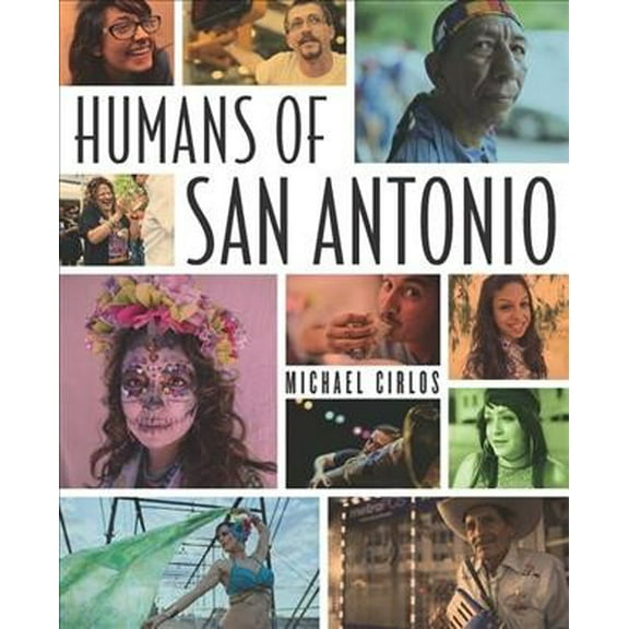 Humans of San Antonio (Paperback)