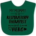 thumbnail image 3 of Inktastic My Mommy is a Respiratory Therapist and a Hero Boys or Girls Baby Bib, 3 of 4