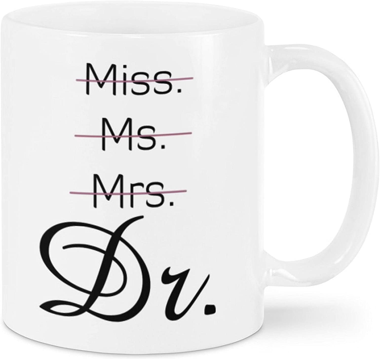 Miss Ms Mrs Dr Mug (15oz)