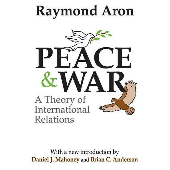 Peace & War: A Theory of International Relations, (Paperback)