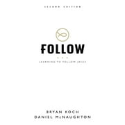 Follow: Learning to Follow Jesus, 2nd ed. (Paperback)