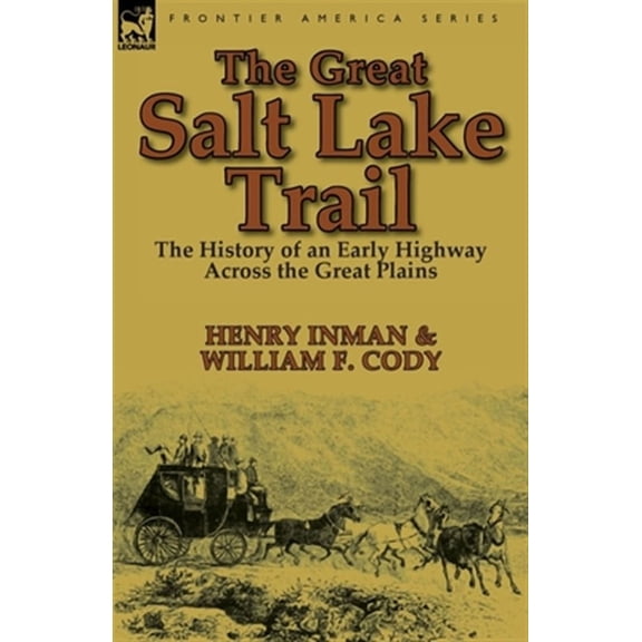 The Great Salt Lake Trail (Paperback)
