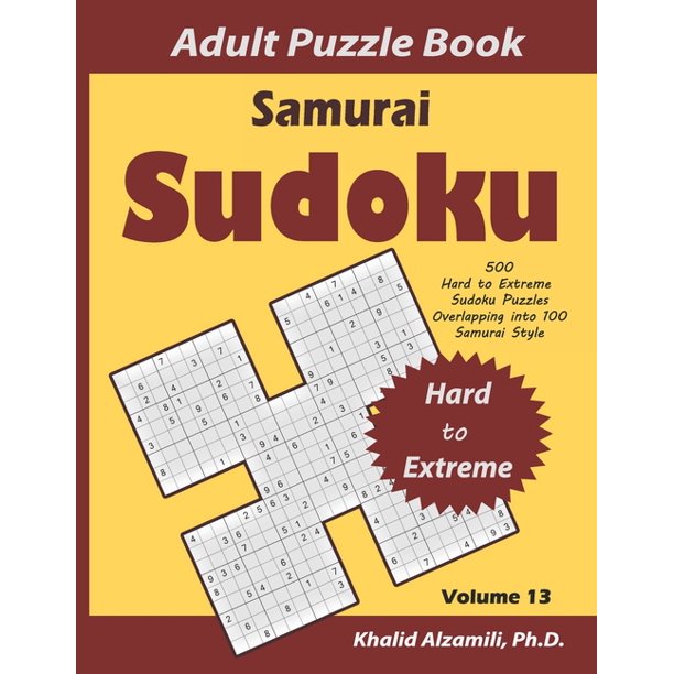 logical brain games samurai sudoku adult puzzle book 500 hard to extreme sudoku puzzles overlapping into 100 samurai style keep your brain young series 13 paperback walmart com