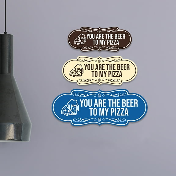 Designer You Are The Beer To My Pizza Sign (Navy Blue / White) - Large