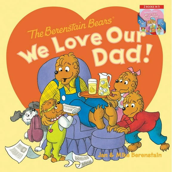 Berenstain Bears: We Love Our Dad!/We Love Our Mom!, The