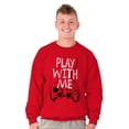 thumbnail image 3 of Play With Me Gamer Funny Nerdy Geeky Men's Crewneck Sweatshirt Brisco Brands L, 3 of 6