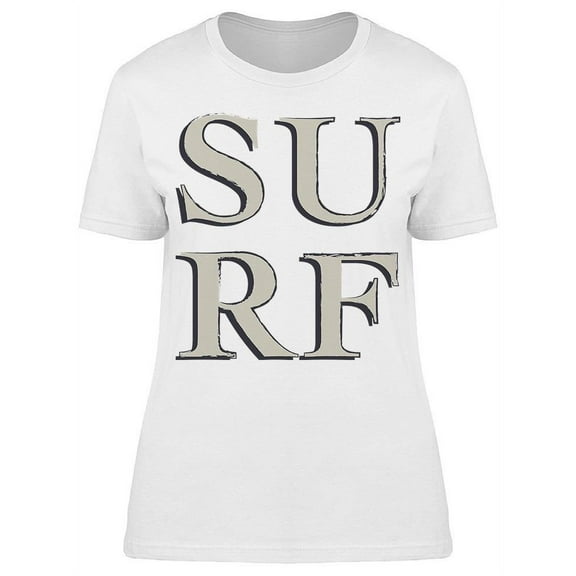 Surf Slogan Graphic Women's T-shirt