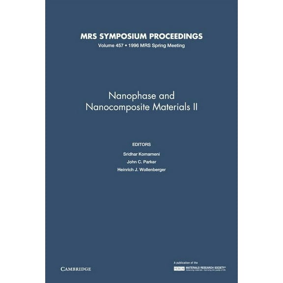 Mrs Proceedings Nanophase and Nanocomposite Materials II, (Hardcover)