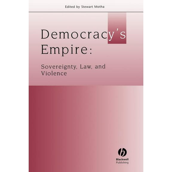 Journal of Law and Society Special Issue Democracy's Empire: Sovereignty, Law, and Violence, Book 1, (Paperback)