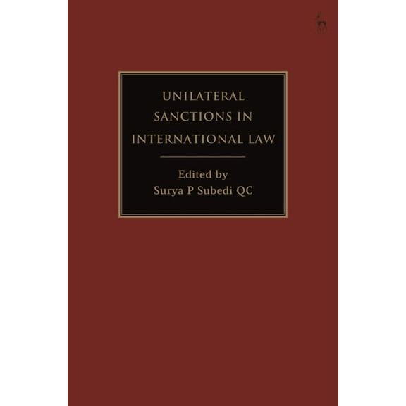 Unilateral Sanctions in International Law, (Paperback)