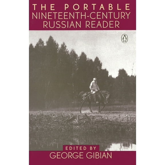 Portable Library The Portable Nineteenth-Century Russian Reader, (Paperback)