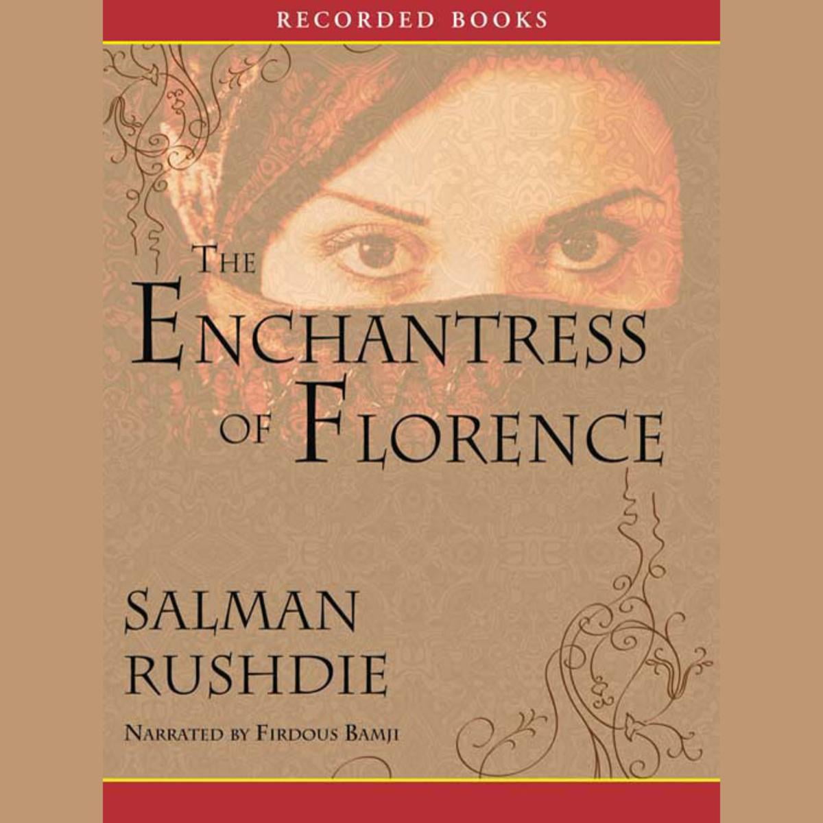 the enchantress of florence by salman rushdie the enchantress of florence by salman rushdie