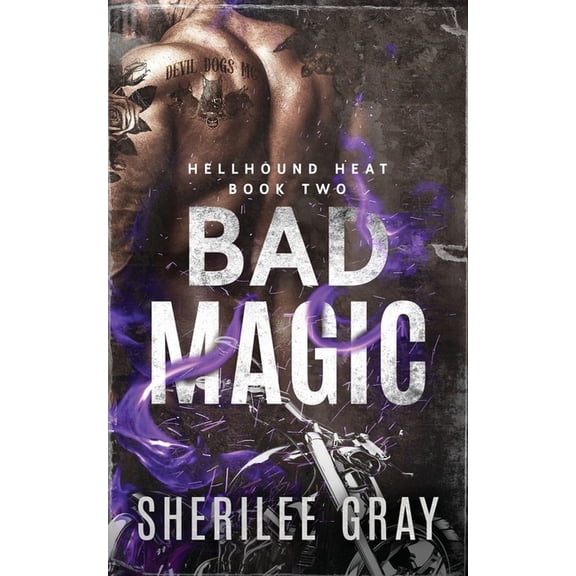 Hellhound Heat Bad Magic, Book 2, (Paperback)