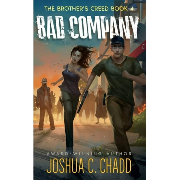 Brother's Creed Bad Company, Book 4, (Hardcover)