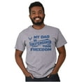 thumbnail image 4 of US Air Force My Dad Defending Freedom Men's Graphic T Shirt Tees Brisco Brands S, 4 of 5