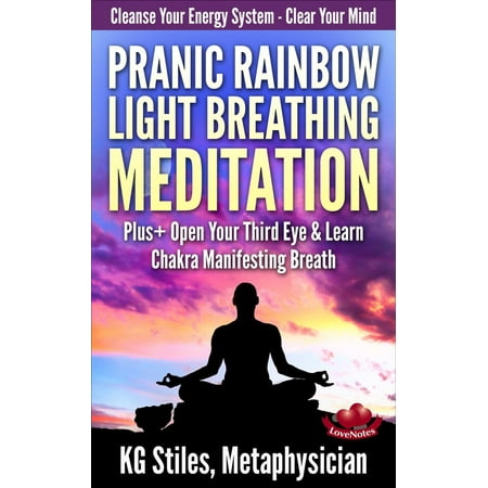 Pranic Rainbow Light Breathing Meditation Plus+ Open Your Third Eye & Learn Chakra Manifesting Breath -
