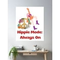 thumbnail image 2 of Hippie Mode Always On Poster Wall Art, Modern Wall Decor, 24x36 UNFRAMED, 2 of 3
