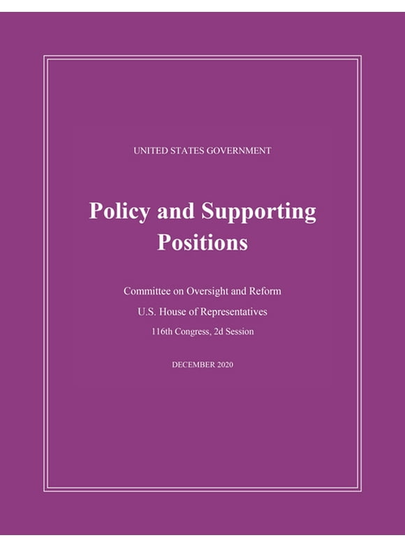 United States Government Policy and Supporting Positions (Plum Book) 2020 (Paperback)