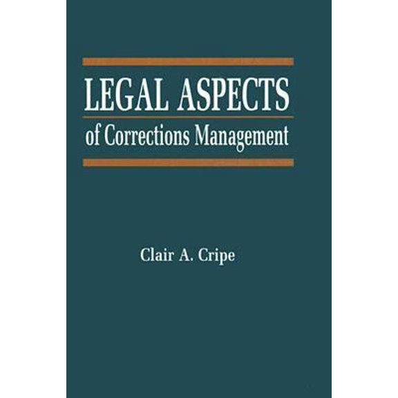 Pre-Owned Legal Aspects of Corrections Management (Paperback) 0763725072 9780763725075