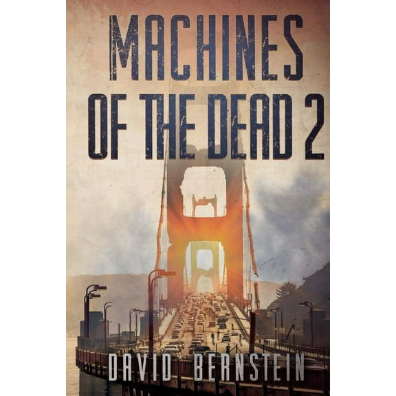 Machines of the Dead 2 (Paperback)