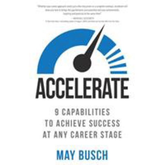 Pre-Owned Accelerate: 9 Capabilities to Achieve Success at Any Career Stage (Paperback) 0993545106 9780993545108
