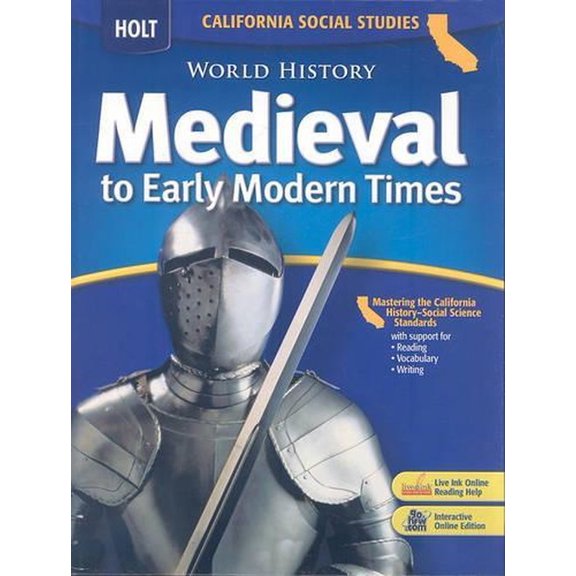 Pre-Owned World History: Medieval to Early Modern Times (California Social Studies), 9780030733994, 0030733995, Hardcover, California Social Studies edition