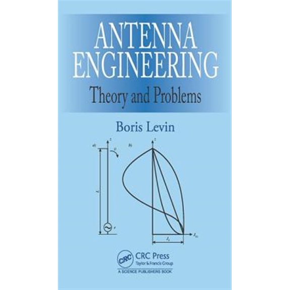 Pre-Owned Antenna Engineering: Theory and Problems (Hardcover)