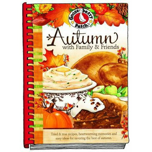 Pre-Owned Autumn with Family & Friends (Hardcover) 1933494832 9781933494838