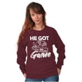 thumbnail image 3 of He Got Game Sweatshirt for Men or Women Brisco Brands L, 3 of 6