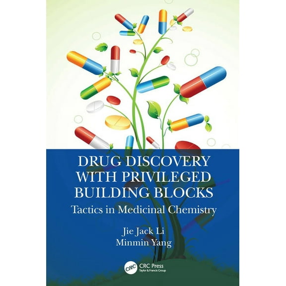 Drug Discovery with Privileged Building Blocks: Tactics in Medicinal Chemistry, (Paperback)
