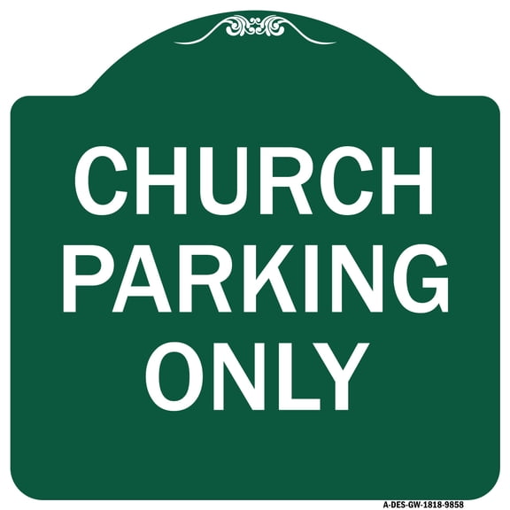 SignMission Designer Series Sign - Church Parking Only | Green & White 18" X 18" Heavy-Gauge Aluminum Architectural Sign | Protect Your Business & Municipality | Made in the USA