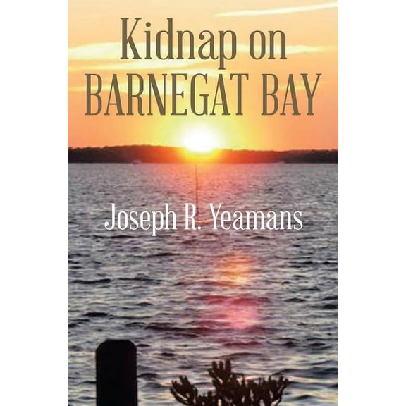 Kidnap on Barnegat Bay