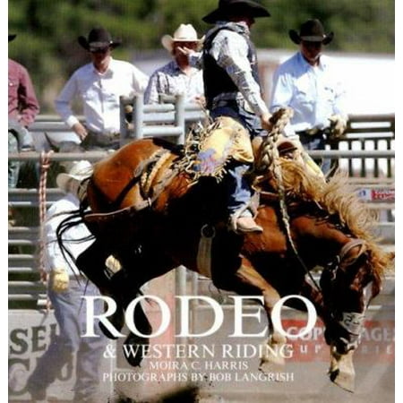 Rodeo & Western Riding [Hardcover - Used]
