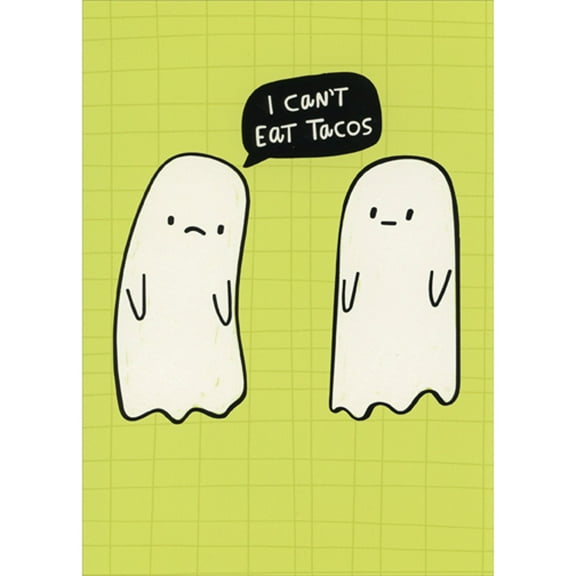 Designer Greetings Two Ghosts on Green: I Can't Eat Tacos Funny / Humorous Halloween Card