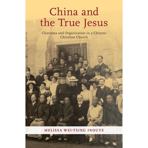 China and the True Jesus, (Hardcover)