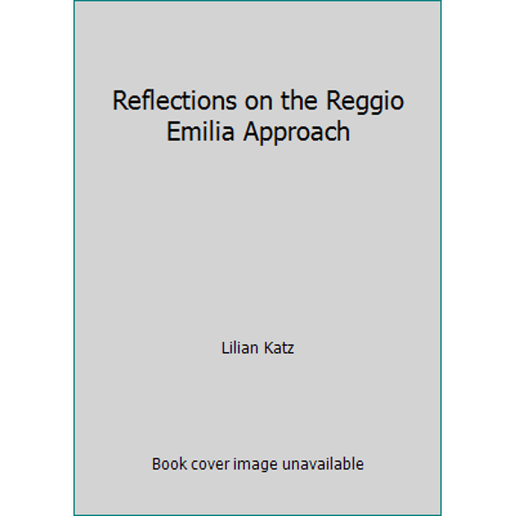 Pre-Owned Reflections on the Reggio Emilia Approach (Paperback) 8886277687 9788886277686
