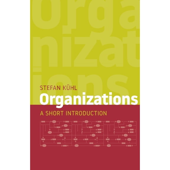 Organizations: A Short Introduction, (Paperback)