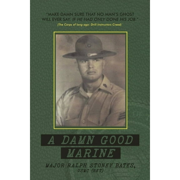A Damn Good Marine, (Paperback)