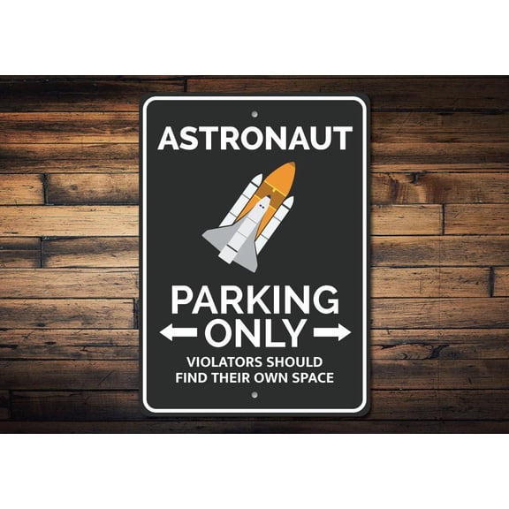 Astronaut Parking Novelty Decor, Metal Wall Sign - 10x14 Inches