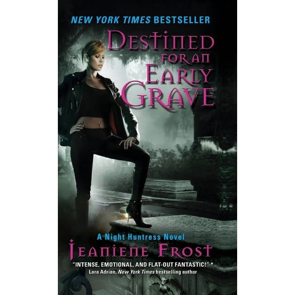 Night Huntress Destined for an Early Grave, Book 4, (Paperback)